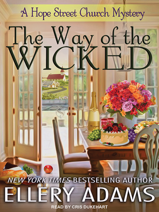 Title details for The Way of the Wicked by Ellery Adams - Wait list